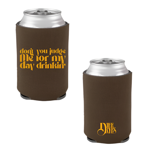Day Drinkin’ Koozie