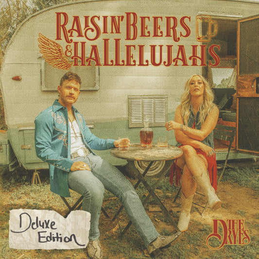 Raisin' Beers & Hallelujahs (Deluxe Edition) CD